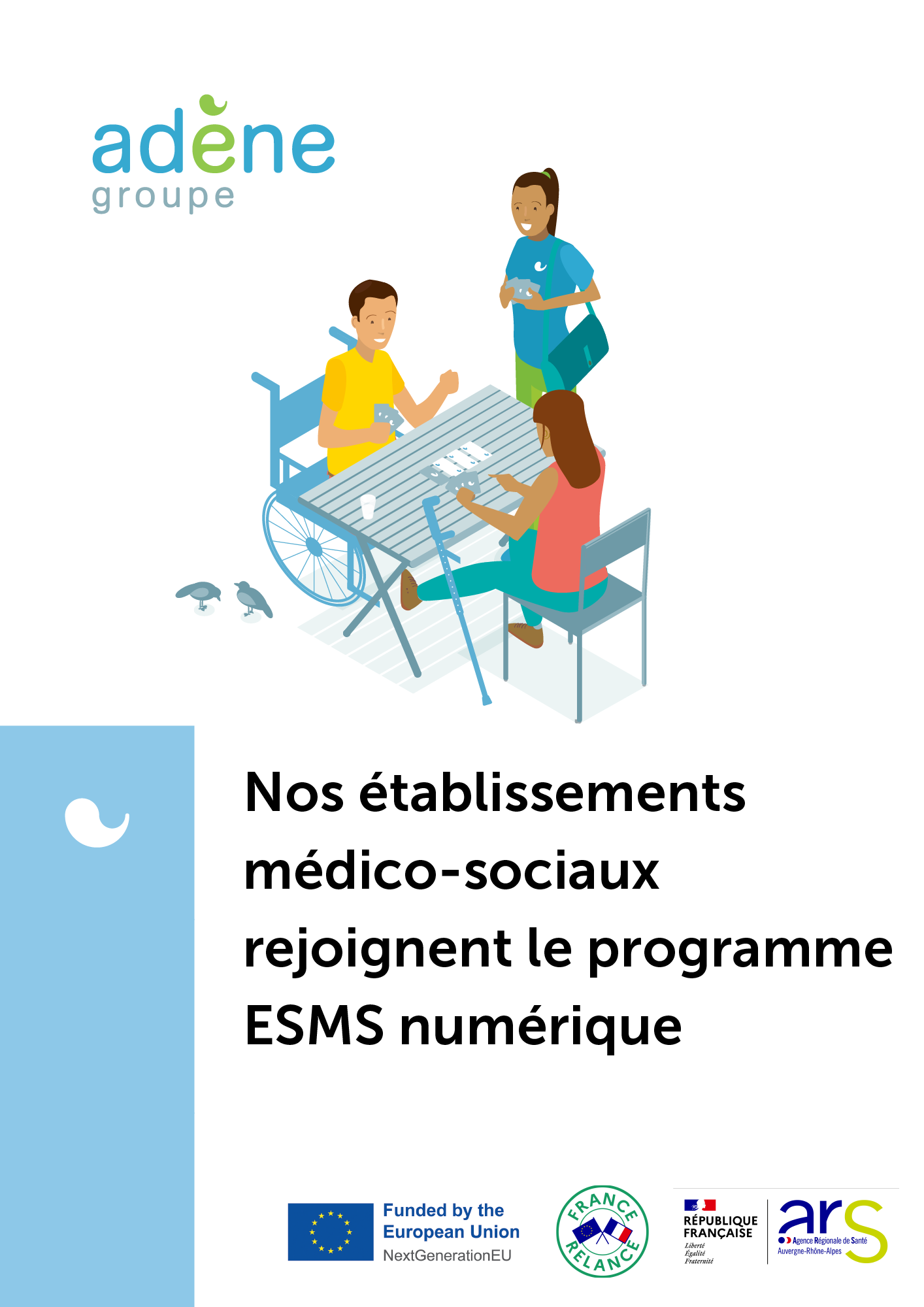 Les établissements médico-sociaux du groupe Adène rejoignent le programme ESMS numérique