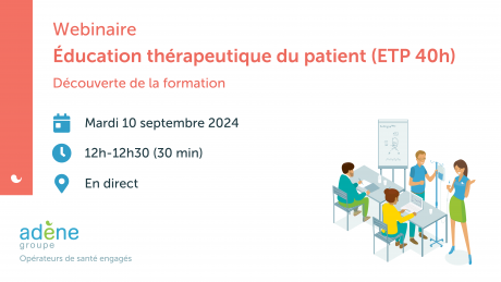 Webinaire ETP 2024 - Organisme de formation du groupe Adène